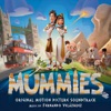 Mummies (Original Motion Picture Soundtrack) artwork