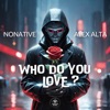 Who Do You Love? - Single