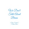 We Don't Talk About Bruno (From "Encanto") [Music Box] - Single