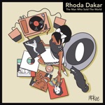 Rhoda Dakar - The Man Who Dubbed The World