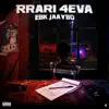 Rrari 4Eva album lyrics, reviews, download