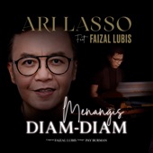 Menangis Diam-Diam (feat. Faizal Lubis) artwork