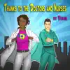 Thanks to the Doctors and Nurses - Single album lyrics, reviews, download