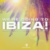 We're Going To Ibiza! - Single