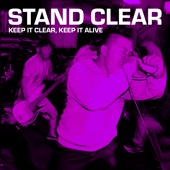 Stand Clear - We Know Where We Stand