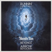 Runnin' (Lose It All) [feat. Beyoncé & Arrow Benjamin] artwork