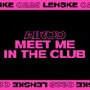 Meet Me in the Club - Single