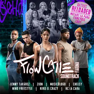 Flow Calle (Reloaded) [feat. Mozart La Para, Nino Freestyle, KC La Cara, Avatar Niggaa, Creasi el Creativo, Odanis BSK, Musicologo The Libro, Chelsy & Kiko El Crazy] by Farina, Lenny Tavárez & Zion album reviews, ratings, credits