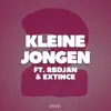 Kleine Jongen 2 (feat. RBDjan & Extince) - Single album lyrics, reviews, download