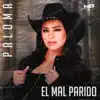 El Mal Parido - Single album lyrics, reviews, download
