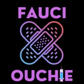 Joanie Leeds - Fauci Ouchie