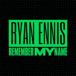 REMEMBER MY NAME cover art