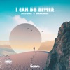 I Can Do Better - Single