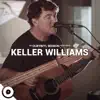 Keller Williams OurVinyl Sessions - EP album lyrics, reviews, download