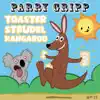Toaster Strudel Kangaroo - Single album lyrics, reviews, download