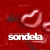 Sondela (feat. Twinbeats) - Single album lyrics, reviews, download