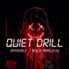 Quiet Drill album lyrics, reviews, download