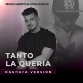 Tanto la Quería (Bachata Version) artwork