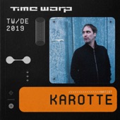 Karotte at Time Warp DE, 2019 (DJ Mix) artwork
