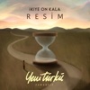 İkiye On Kala - Resim (Yeni Türkü Zamansız)