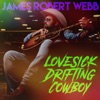 Lovesick Drifting Cowboy - Single
