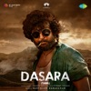 Dasara (Original Motion Picture Soundtrack)