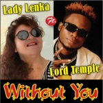 Lady Lenka - Without You (feat. Lord Temple)