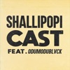 Cast (feat. ODUMODUBLVCK) - Single