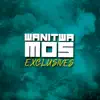 Stream & download Wanitwa Mos Exclusives - EP