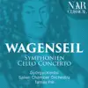 Stream & download Wagenseil: Symphonien & Cello Concerto