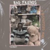 Bad Friends - EP