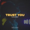 Trust You - Single