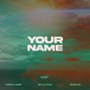 Your Name - Single