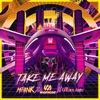 Take Me Away - Single