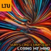 Losing My Mind - Single