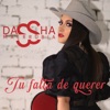 Tu falta de querer - Single