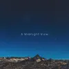 A Midnight View - Single album lyrics, reviews, download