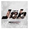 Job (feat. Chad Da Don & Wizibeatz) - Megshizzy lyrics