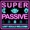 Super Passive - Moonlight