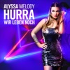 Hurra, wir leben noch - Single