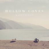 Hollow Coves - The Woods