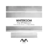 Stream & download The Whiteroom (The Remixes) - Single