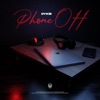 Phone Off - Single