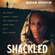 Mariam Ibraheem & Eugene Bach - Shackled: One Woman’s Dramatic Triumph Over Persecution, Gender Abuse, and a Death Sentence
