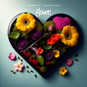 Flowers (Violin Cover) - Robert Mendoza