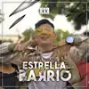 Stream & download La Estrella del Barrio - Single