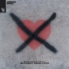 Without Your Love - Single, 2024