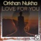 Love for You - Orkhan Nukha lyrics