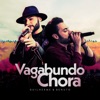 Vagabundo Chora (Ao Vivo) - Single