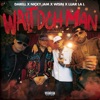 Wait Deh Man (feat. Luar La L) - Single